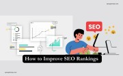 12 Ways on How to Improve SEO Rankings in 2024