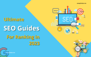 Ultimate SEO Guides for Ranking in 2023
