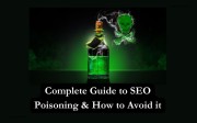 Complete Guide to SEO Poisoning & How to Avoid it