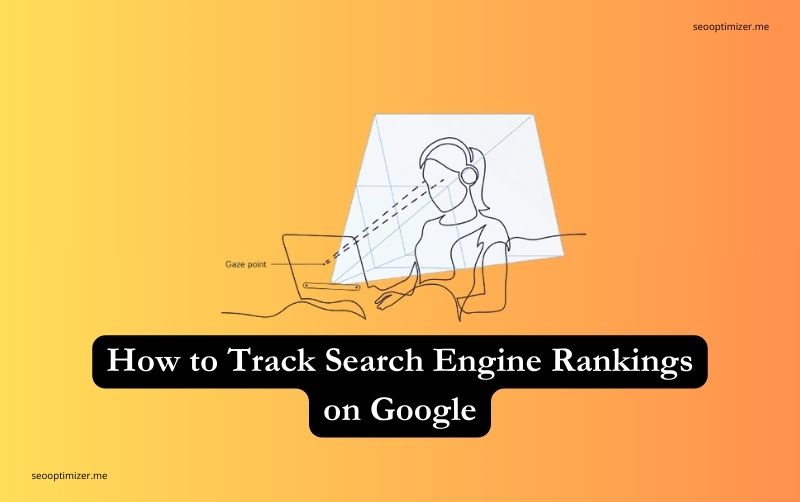 How-to-Track-Search-Engine-Rankings